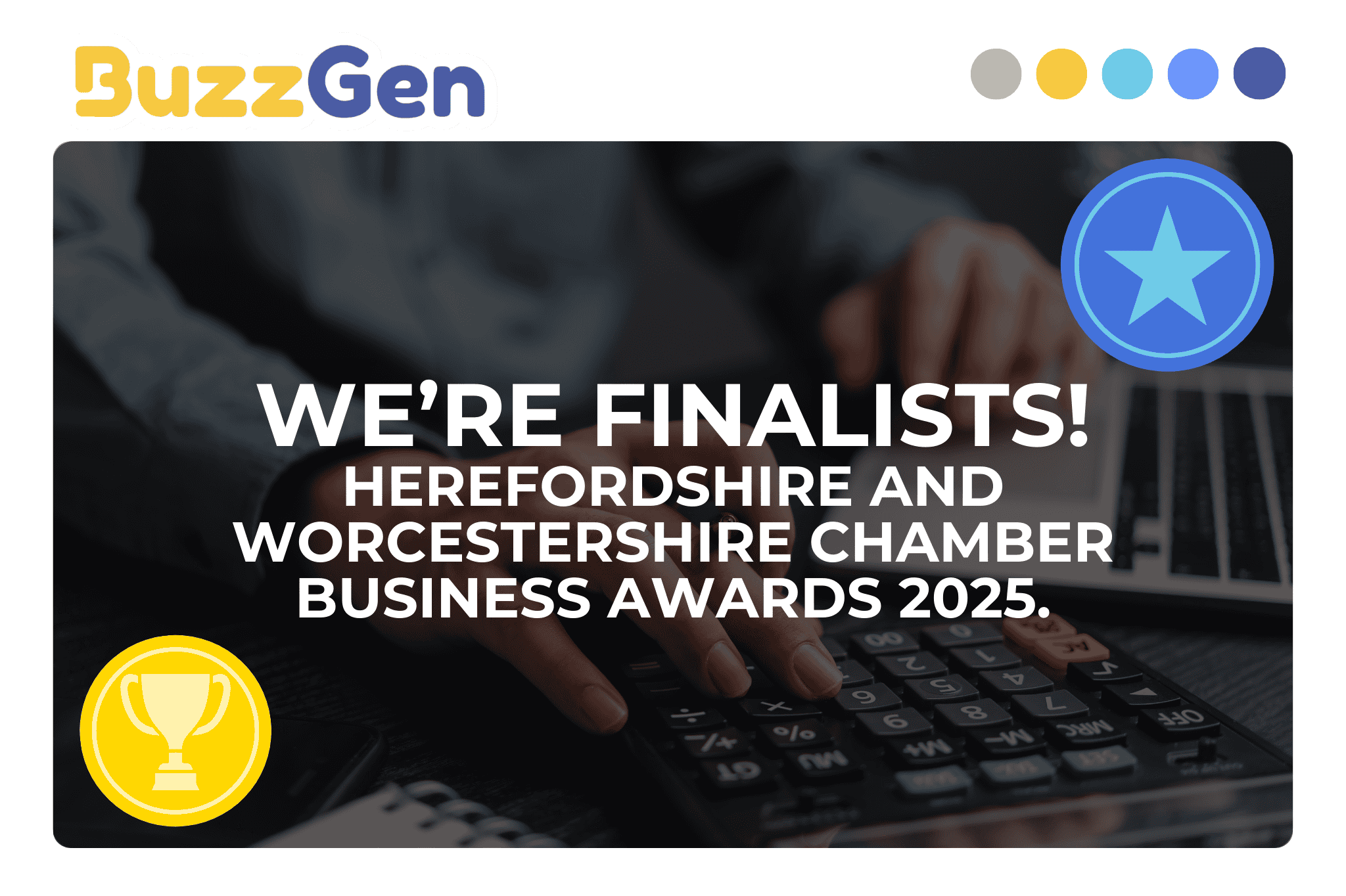 BuzzGen Named Finalists in the Herefordshire and Worcestershire Chamber Business Awards 2025