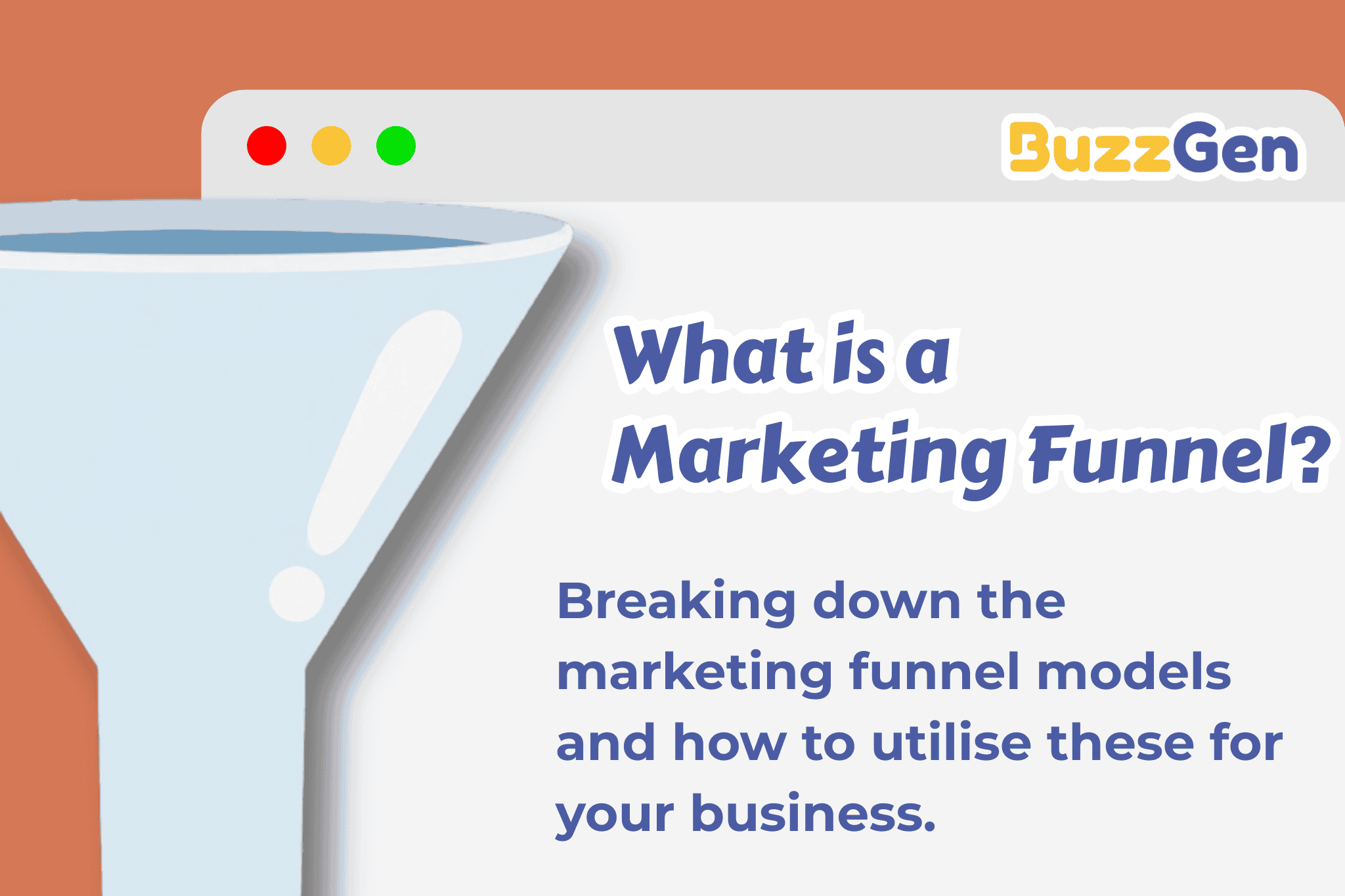 What Is A Marketing Funnel And How Does It Work?